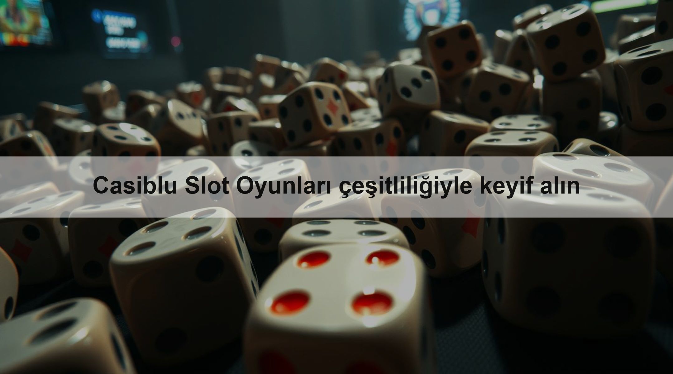 Casiblu Slot Oyunları çeşitliliğiyle keyif alın