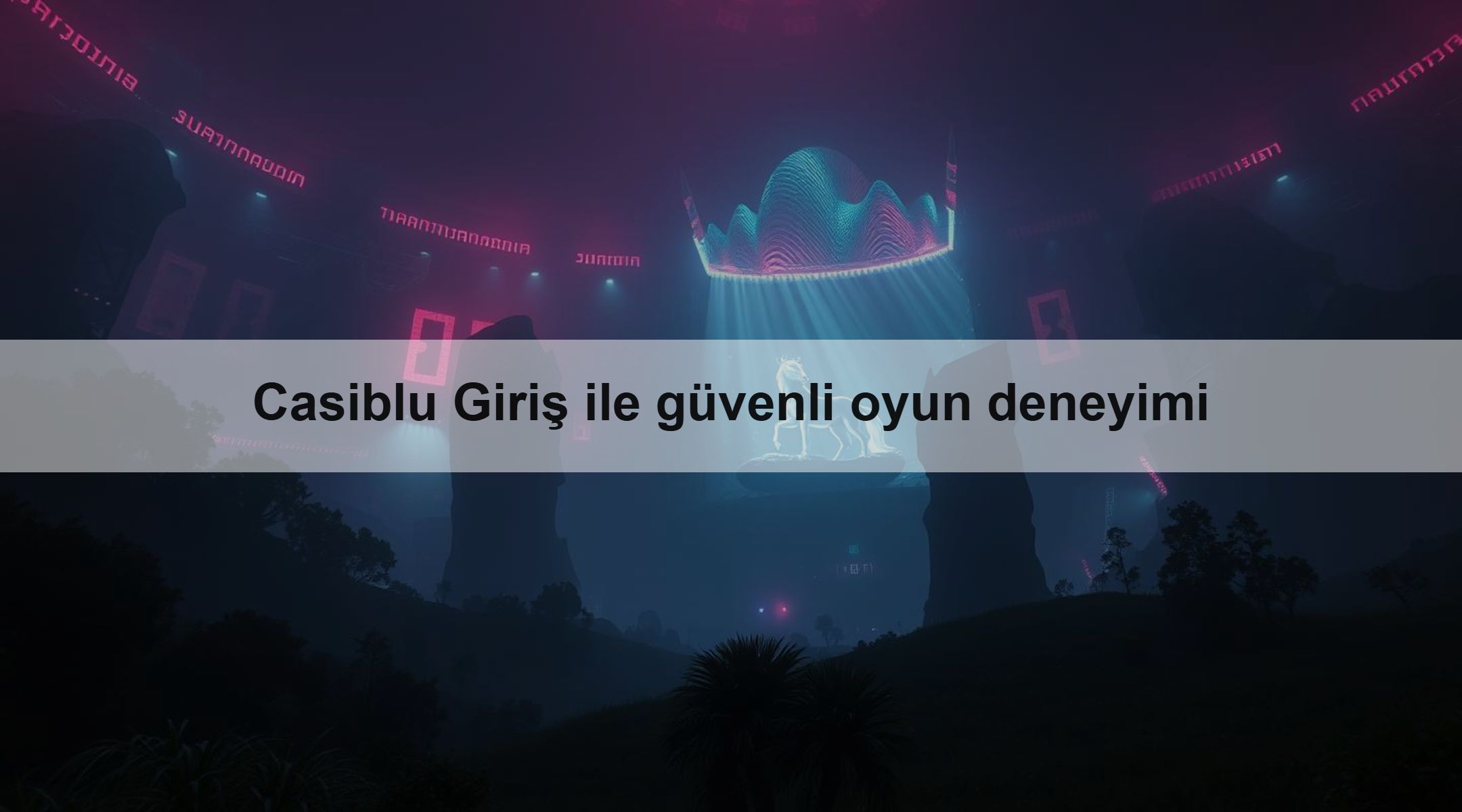 Casiblu Giriş ile güvenli oyun deneyimi