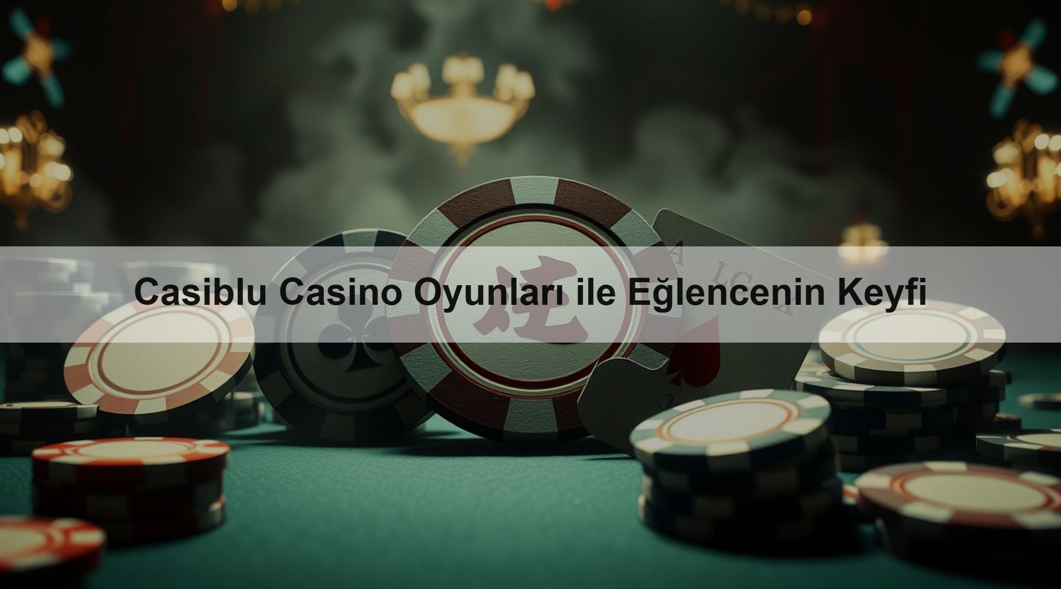 Casiblu Casino Oyunları ile Eğlencenin Keyfi