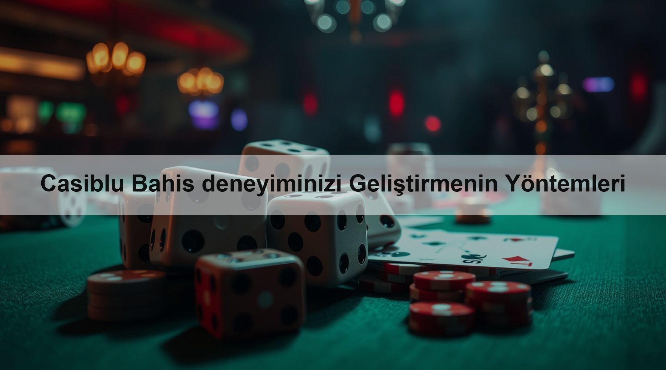 Casiblu Bahis deneyiminizi Geliştirmenin Yöntemleri