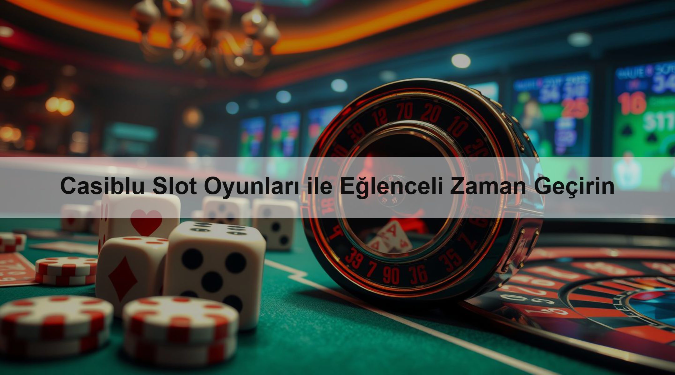 Casiblu Slot Oyunları ile Eğlenceli Zaman Geçirin